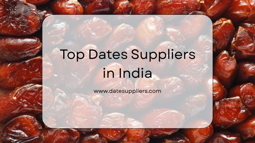 Dates Supplier