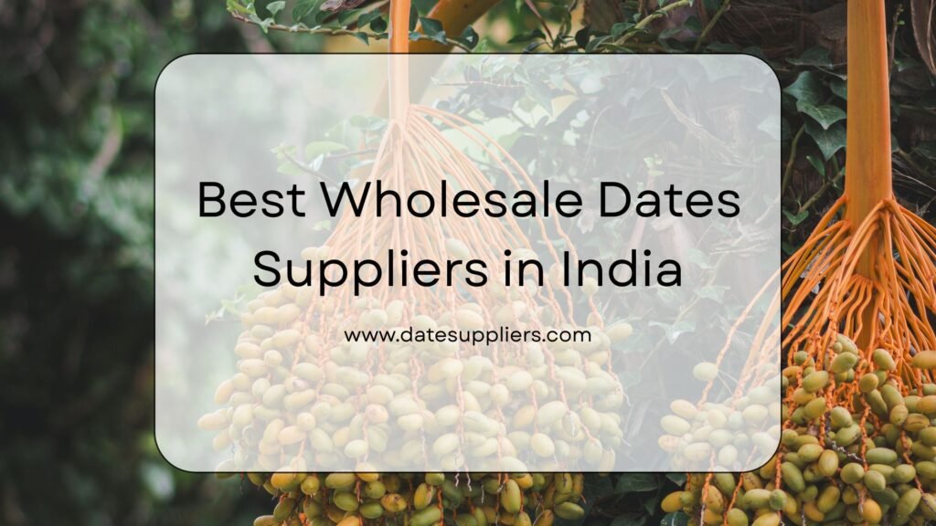 Dates Supplier