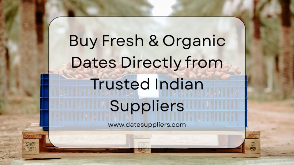 Dates Supplier