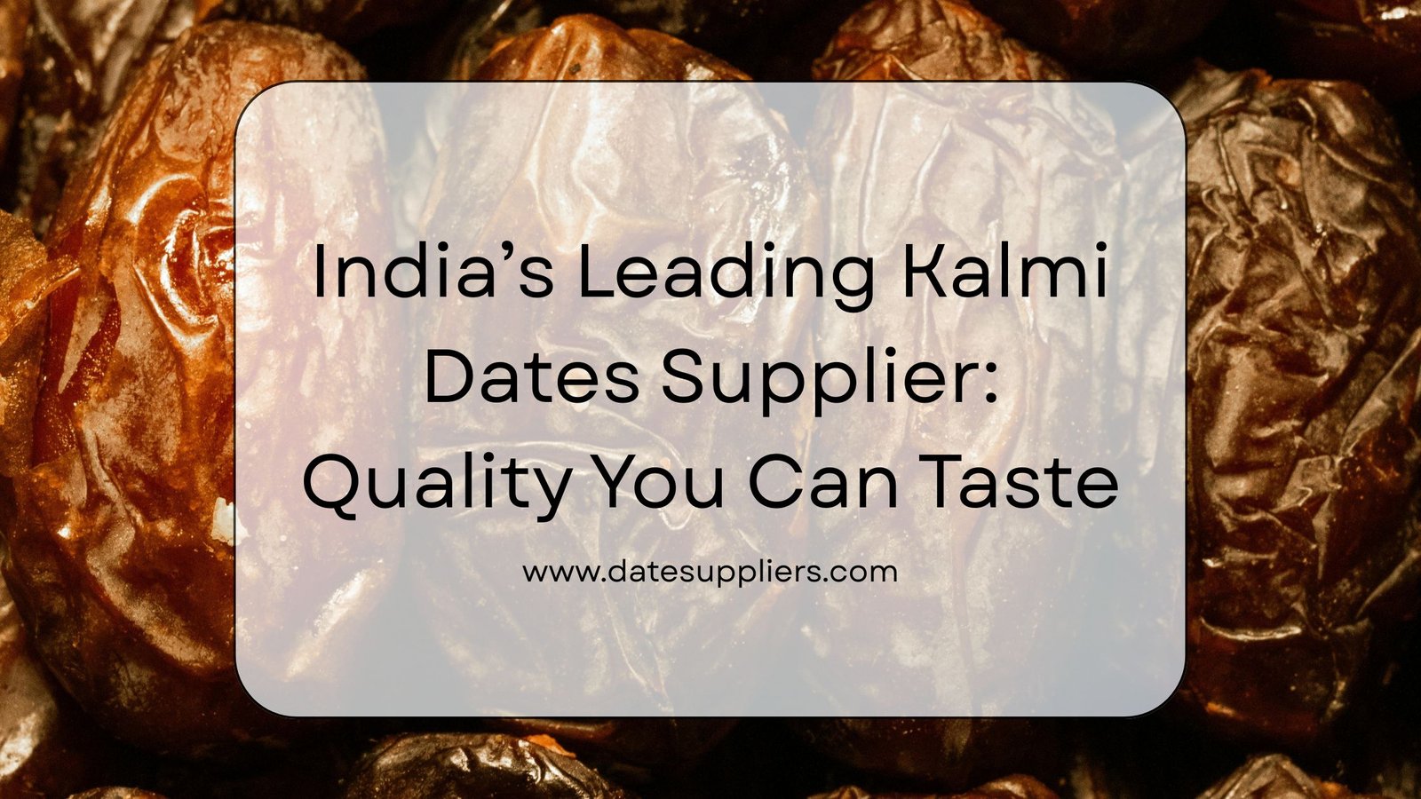 Dates Supplier